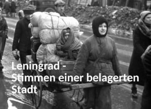 Leningrad - Stimmen einer belagerten Stadt (Plakat)